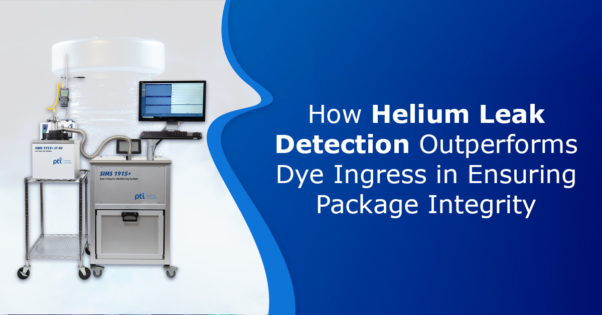 How-Helium-Leak-Detection-Outperforms-Dye-Ingress-in-Ensuring-Package-Integrity